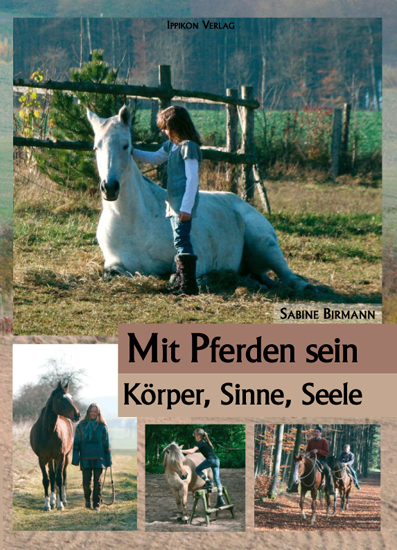 Cover Mit Pferden sein - Körper, Sinne, Seele von Sabine Birmann